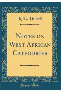 Notes on West African Categories (Classic Reprint)