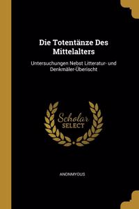 Totentänze Des Mittelalters