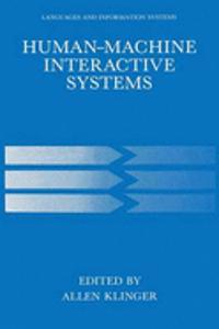 Human-Machine Interactive Systems