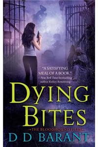 Dying Bites