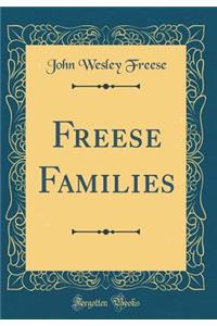Freese Families (Classic Reprint)