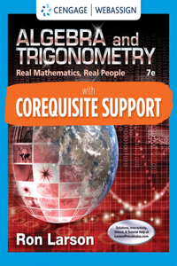 Webassign with Corequisite Support for Larson's Algebra & Trigonometry: Real Math, Real People, Single-Term Printed Access Card