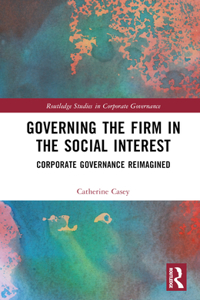 Governing the Firm in the Social Interest