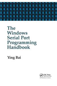 The Windows Serial Port Programming Handbook