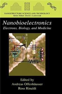Nanobioelectronics - for Electronics, Biology, and Medicine