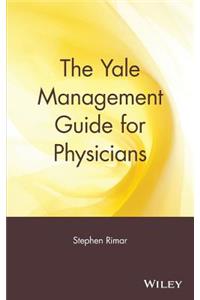 Yale Management Guide for Physicians