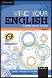 Mind your English Level 2 Student's Book and Workbook with Audio CD (Italian Edition)