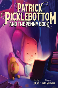 Patrick Picklebottom and the Penny Book