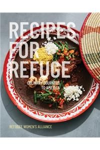 Recipes for Refuge: Culinary Journeys to America