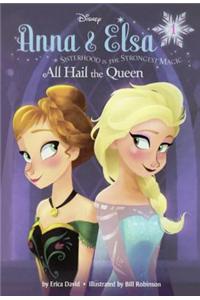 All Hail the Queen