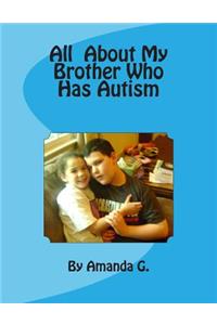 All About My Brother Who Has Autism