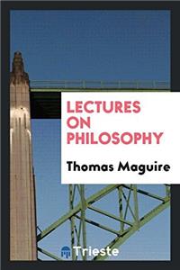 Lectures on Philosophy