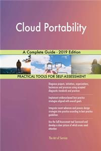 Cloud Portability A Complete Guide - 2019 Edition