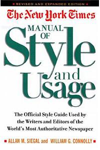 The New York Times Manual of Style and Usage, Revised and Expanded Edition