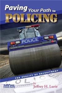 Paving Your Path to Policing