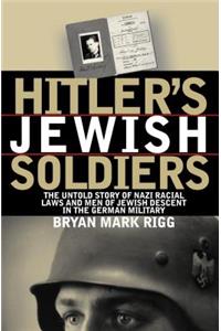 Hitler's Jewish Soldiers