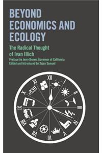 Beyond Economics and Ecology