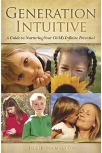 Generation Intuitive