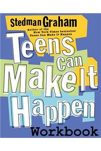 Teens Can Make It Happen Workbook