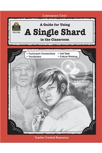 A Guide for Using a Single Shard in the Classroom