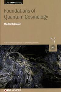 Foundations of Quantum Cosmology