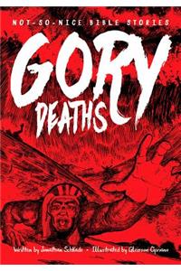 Not-So-Nice Bible Stories: Gory Deaths