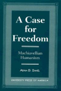 A Case for Freedom