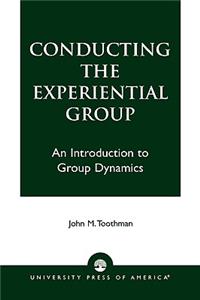 Conducting the Experiential Group