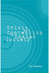 Crisis and Contention in Indian Society