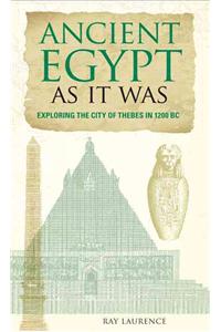 Ancient Egypt as It Was