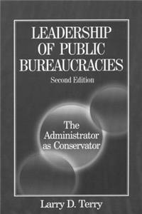 Leadership of Public Bureaucracies
