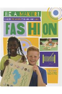 Maker Projects for Kids Who Love Fashion