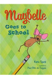 Maybelle Goes to School