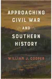 Approaching Civil War and Southern History