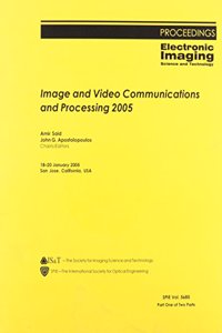 Image and Video Communications and Processing 2005