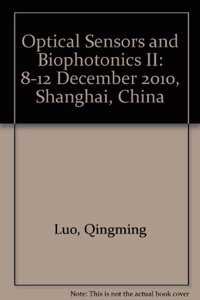 Optical Sensors and Biophotonics II