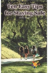 Ten Easy Tips for Staying Safe