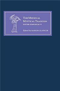 Medieval Mystical Tradition in England, Ireland and Wales