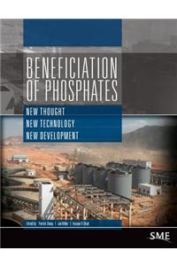 Beneficiation of Phosphates: New Thought, New Technology, New Development