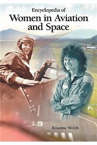 Encyclopedia of Women in Aviation and Space