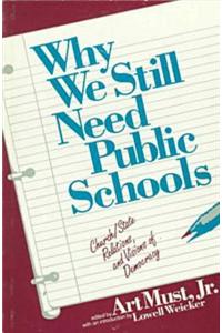Why We Still Need Public Schools