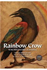 Rainbow Crow