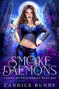 Smoke and Daemons: A Paranormal Demon Romance