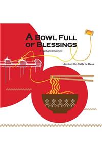 A Bowl Full Of Blessings