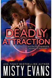 Deadly Attraction