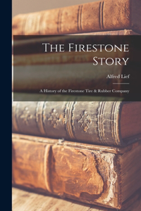 Firestone Story