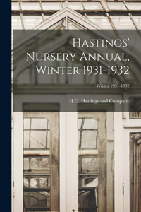 Hastings' Nursery Annual, Winter 1931-1932; Winter 1931-1932