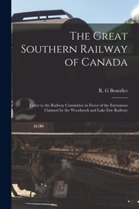 Great Southern Railway of Canada [microform]