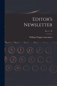 Editor's Newsletter; No. 1 - 31