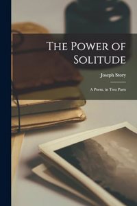 Power of Solitude